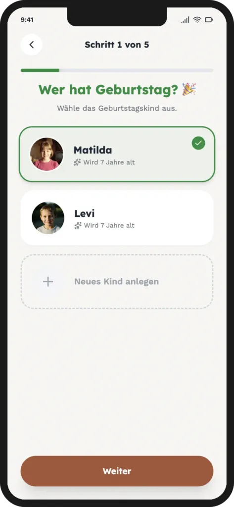 Wähle im ersten Schritt Dein Kind aus, für das Du über BirthdayBuddy einen Geburtstag planen möchtest.